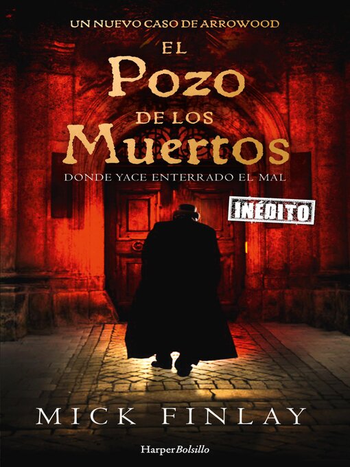Title details for El pozo de los muertos by Mick Finlay - Available